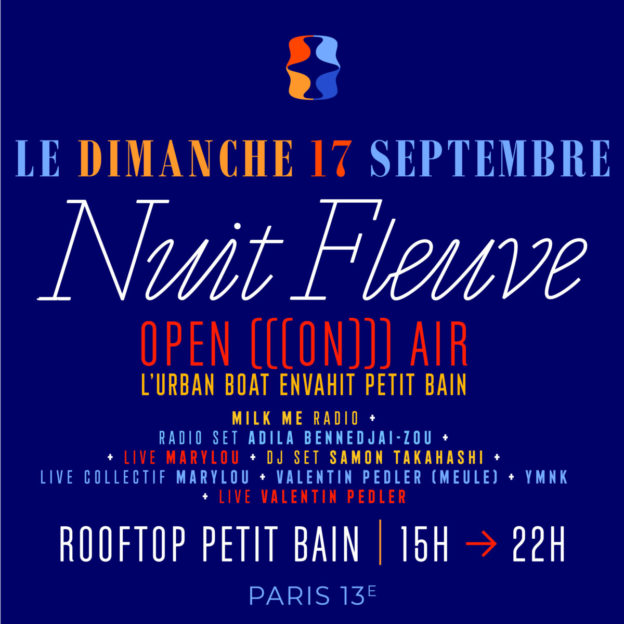 Nuit Fleuve - Open ((On)) Air