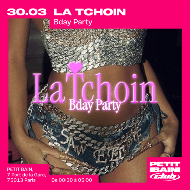 La Tchoin Bday Party